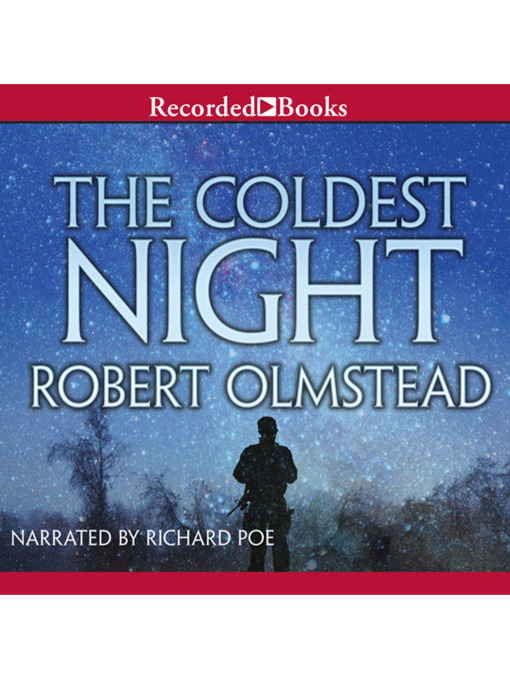 Title details for The Coldest Night by Robert Olmstead - Wait list